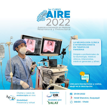 1er Curso de Neumología AIRE 2022 – Avances e innovación en medicina respiratoria y endoscópica (AIRE)