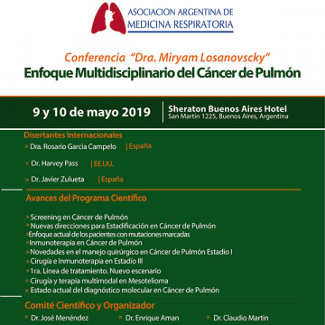 Enfoque Multidisciplinario del Cáncer de Pulmón. Conferencia "Dra. Miryam Losanovscky"