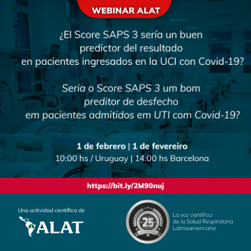 Webinar ALAT / Infecciones: ¿El Score SAPS 3 sería un buen predictor del resultado en pacientes ingresados en la UCI con Covid-19?