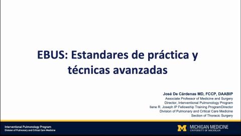 EBUS: Estandares de práctica y técnicas avanzadas
